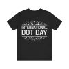 International Dot Day shirt