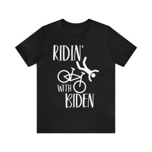 Ridin' With Biden Shirt