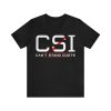 CSI Can't Stand Idiots t-shirt