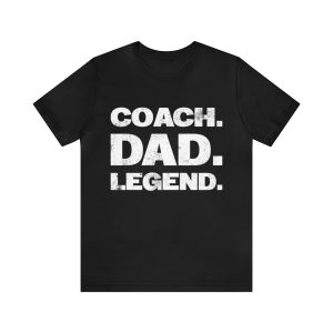 Coach Dad Legend Shirt