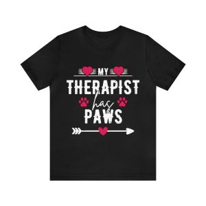 My Therapist Has Paws Shirt