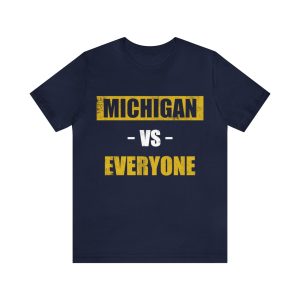 Michigan VS Everyone T-Shirt