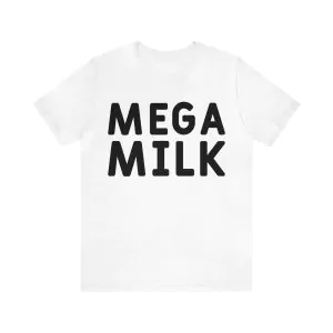 Mega Milk Shirt