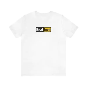 Real Love Shirt