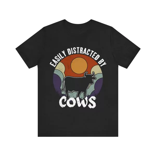 Easily Distracted By Cows Shirt