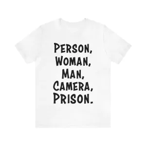 Person Woman Man Camera Prison T-Shirt