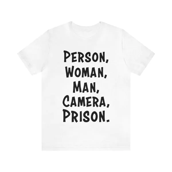 Person Woman Man Camera Prison T-Shirt