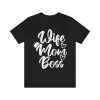 Wife Mom Boss Shirt