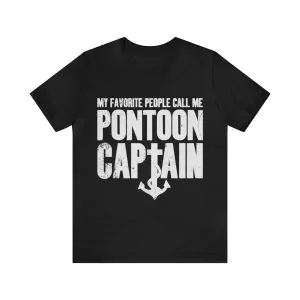 My Favorite People Call Me Pontoon Captain T-Shirt