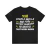 My People Skills Are Fine It's My Tolerance To Idiots That Needs Work T-Shirt