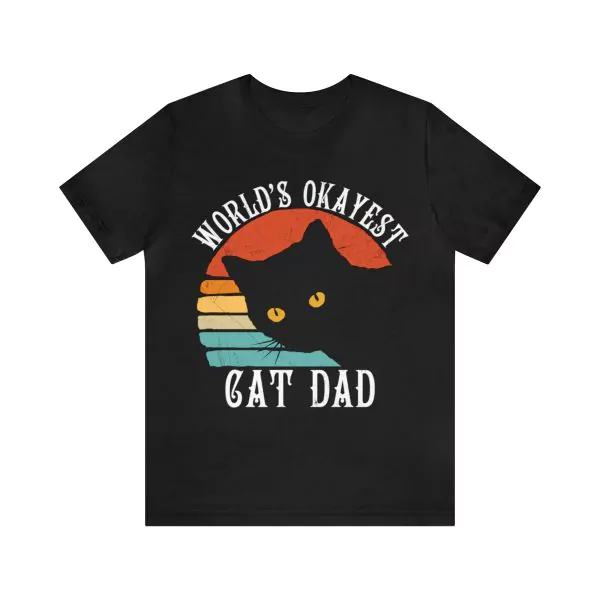 World's Okayest Cat Dad T-Shirt