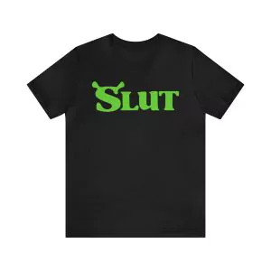 Slut Shirt