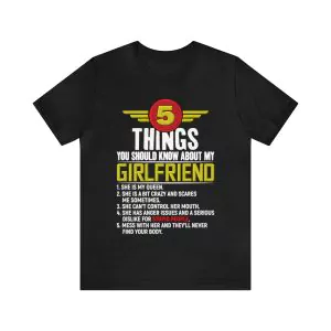 5 Things You Should Know About My Girlfriend Funny T-Shirt