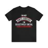 I'm Not Anti-Social I'm Selectively Social T-Shirt