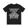 please don't be rude to me because my rude will outrude your rude and I'll make you cry t-shirt