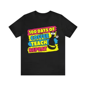 100 Days Of Coffee Teach Repeat