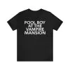 Pool Boy At The Vampire Mansion T-Shirt