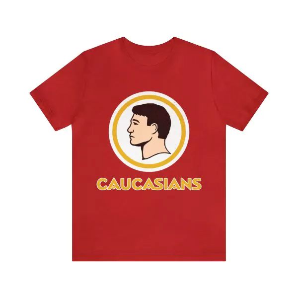 Caucasians Shirt