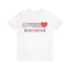 Love Peace Equality Kindness t-shirt