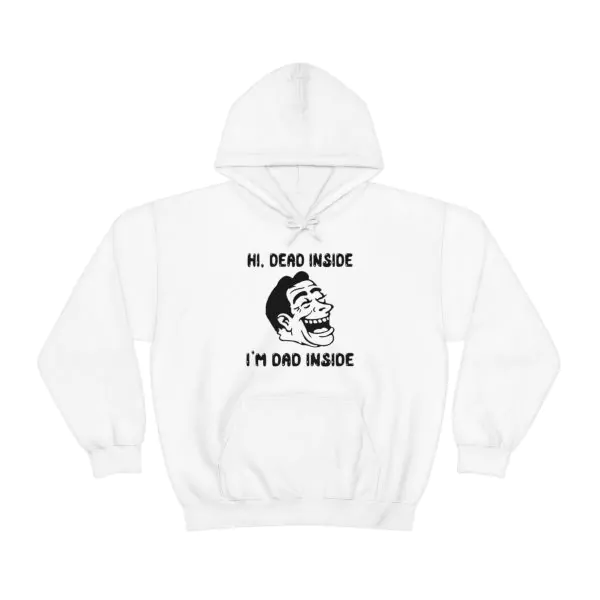 Hi Dead Inside I'm Dad Inside Hoodie