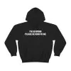 I'm So Dumb Please Be Kind To Me Hoodie