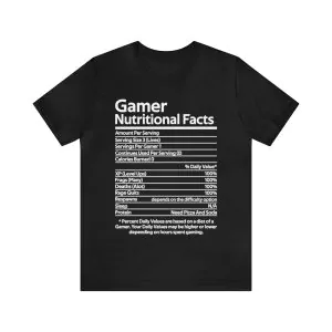 Gamer Nutritional Facts T-Shirt