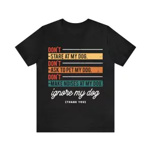 Ignore my Dog Trainer Service Dog Training T-Shirt