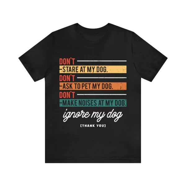 Ignore my Dog Trainer Service Dog Training T-Shirt