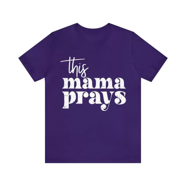 This Mama Prays T-Shirt