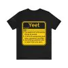 Yeet Definition shirt