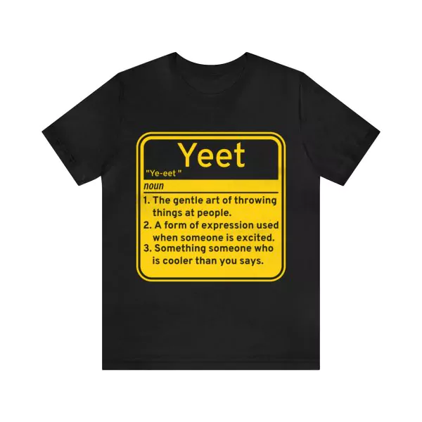 Yeet Definition shirt