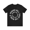 Women will save the world shirt