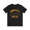 Inner city phys ed t-shirt