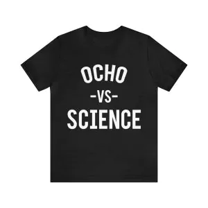 Ocho Vs Science Shirt