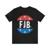 FJB Pro America F Biden FJB T-Shirt