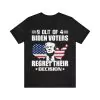 9 out of 4 Biden voters regret their decision shirt