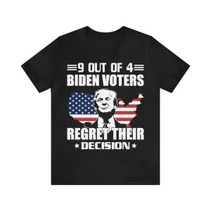 9 out of 4 Biden voters regret their decision shirt