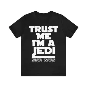 Trust Me I'm A Jedi shirt