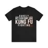 Surely Not Everybody Was Kung Fu Fighting Shirt