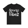 Good vibes shirt