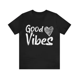 Good vibes shirt