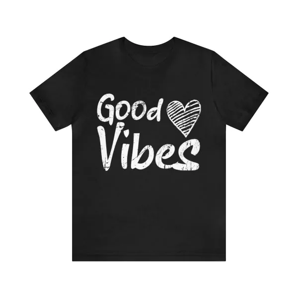 Good vibes shirt