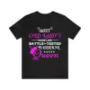 Sweet Old Lady more like Battle Tested Warrior Queen shirt