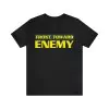 Front toward enemy shirt