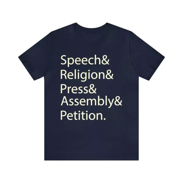 Speech Religion Press Assembly Petition Shirt