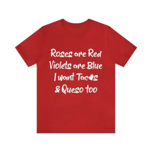 Roses Are Red Shirt