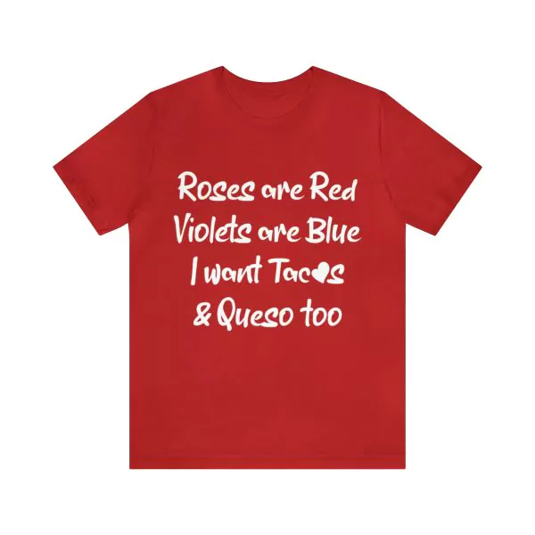 Roses Are Red Shirt