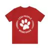 Less People More Dogs shirt