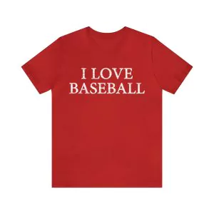 I Love Baseball Shirt