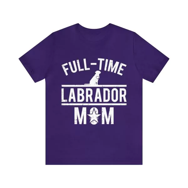 Full-Time Labrador Mom Shirt